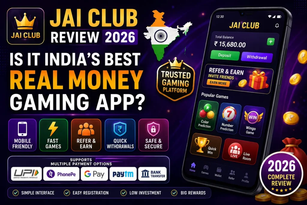 Jai Club real money gaming app review 2026