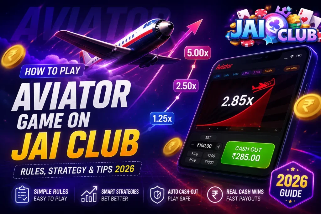 How to play Aviator game on Jai Club in 2026
