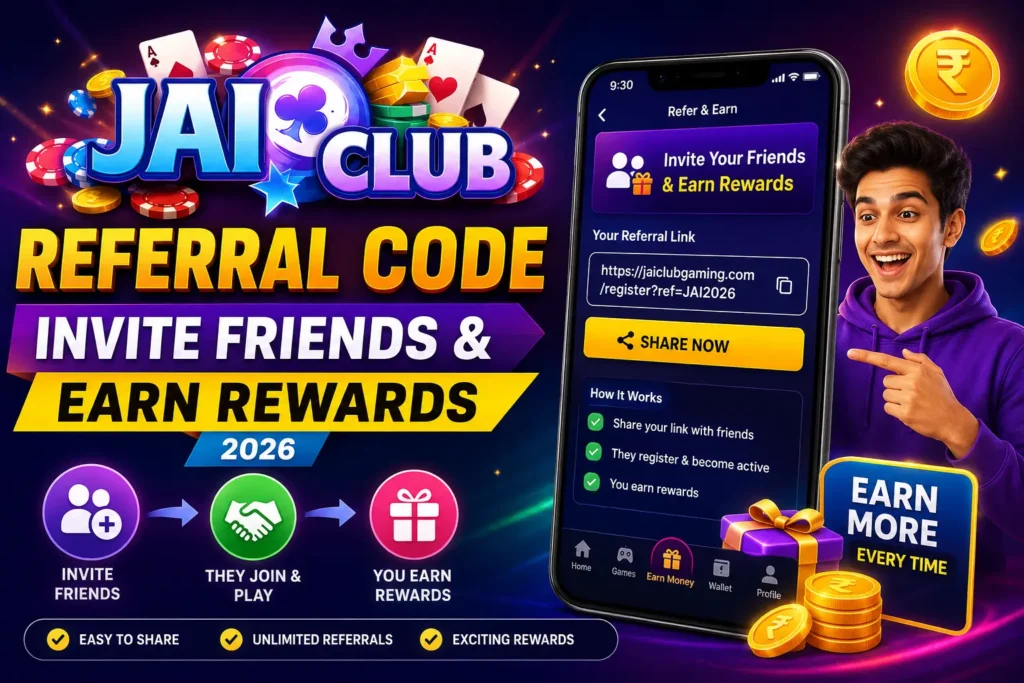 Jai Club referral code and refer earn program